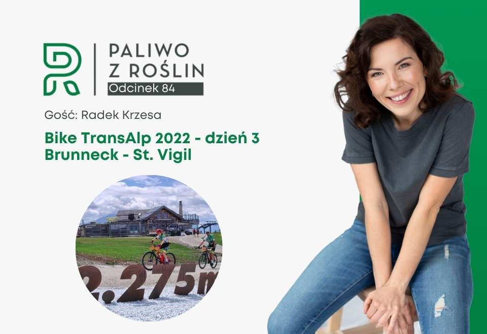 Bike TransAlp 2022 - dzień 3 – Brunneck - St. Vigil