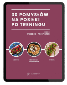 ebook 30 pomysłów na posiłek po treningu